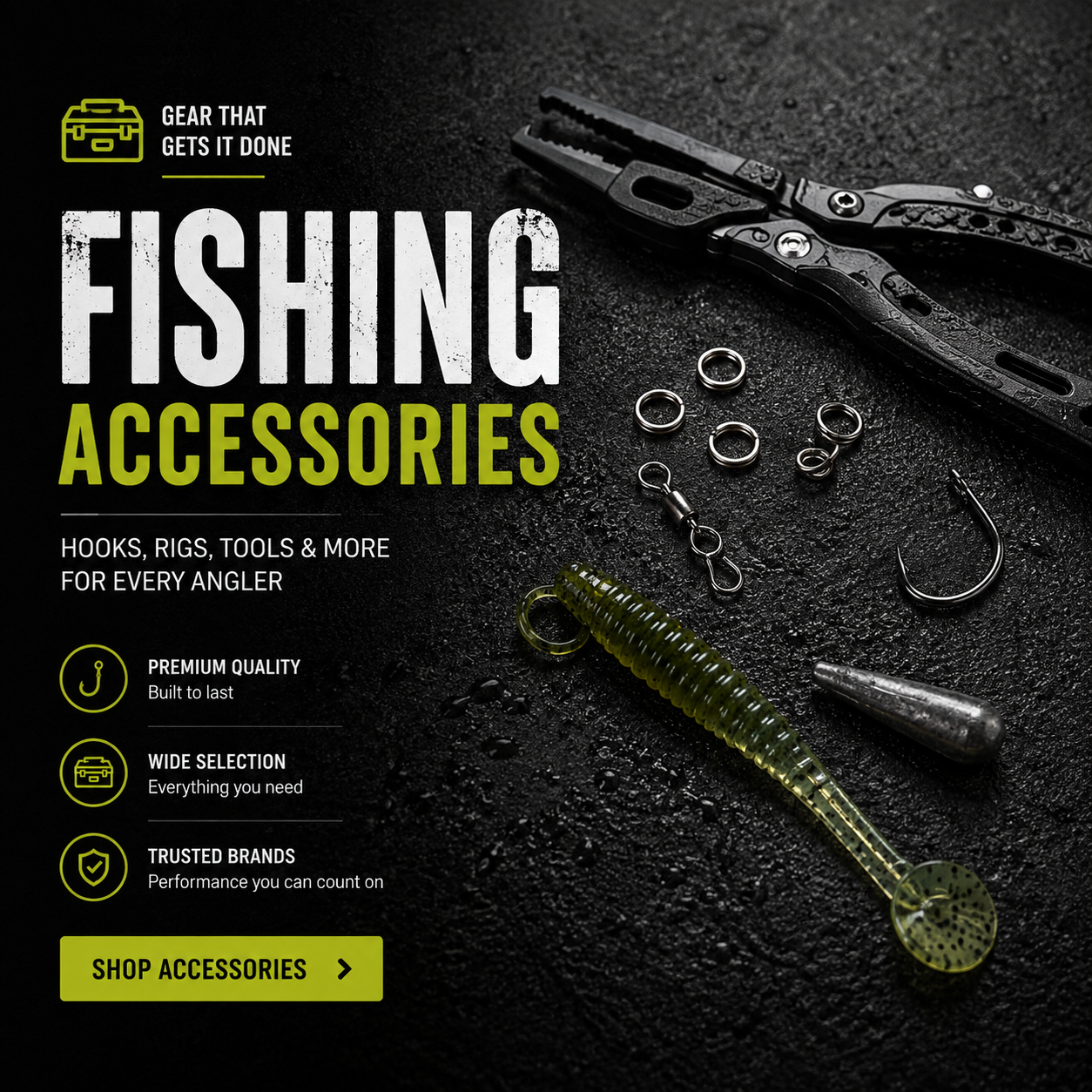 Fishing accessories at Tackle Warehouse America including hooks, pliers, swivels, weights, and terminal tackle.