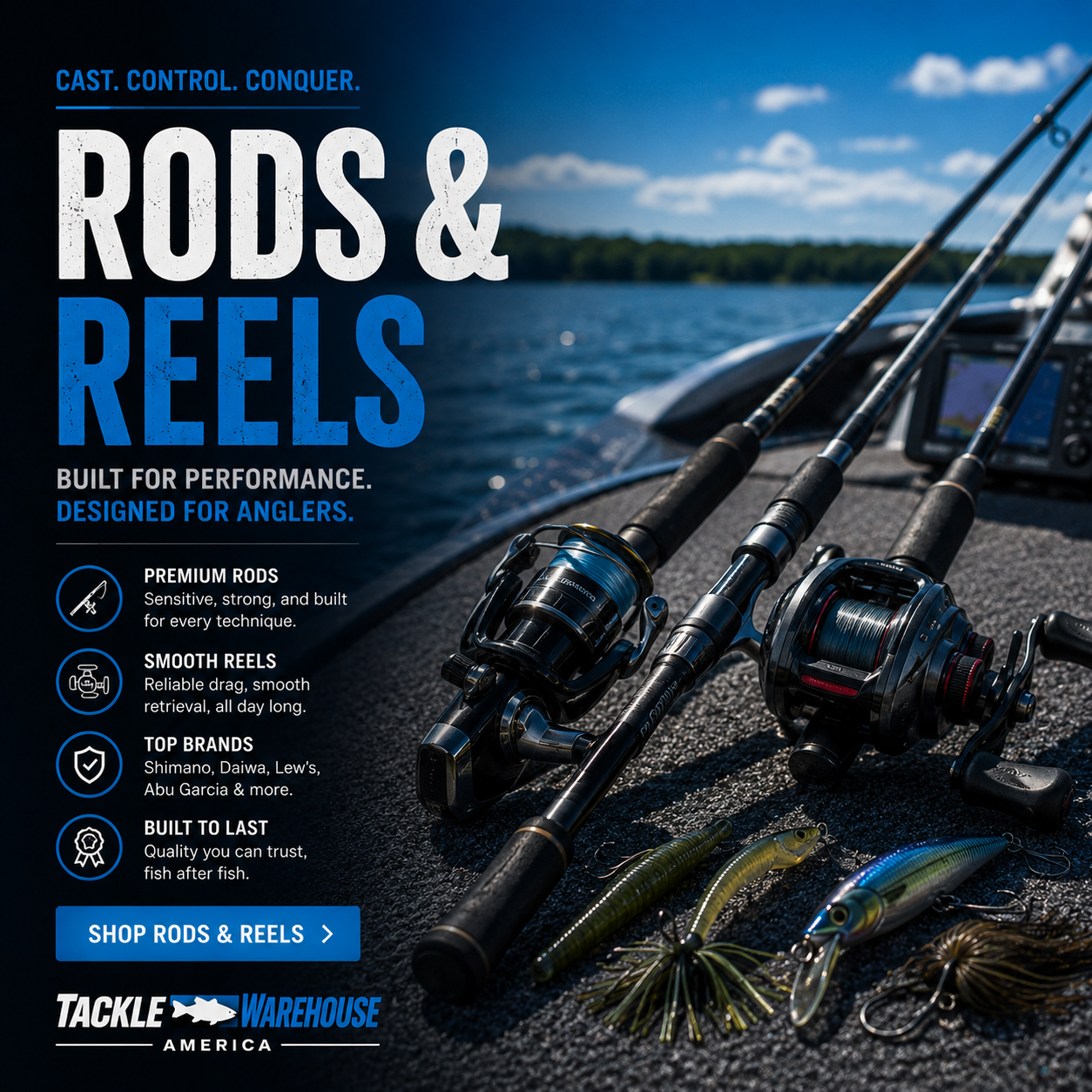 Premium fishing rods and reels at Tackle Warehouse America featuring baitcasting reels, spinning reels, casting rods, and performance fishing tackle.