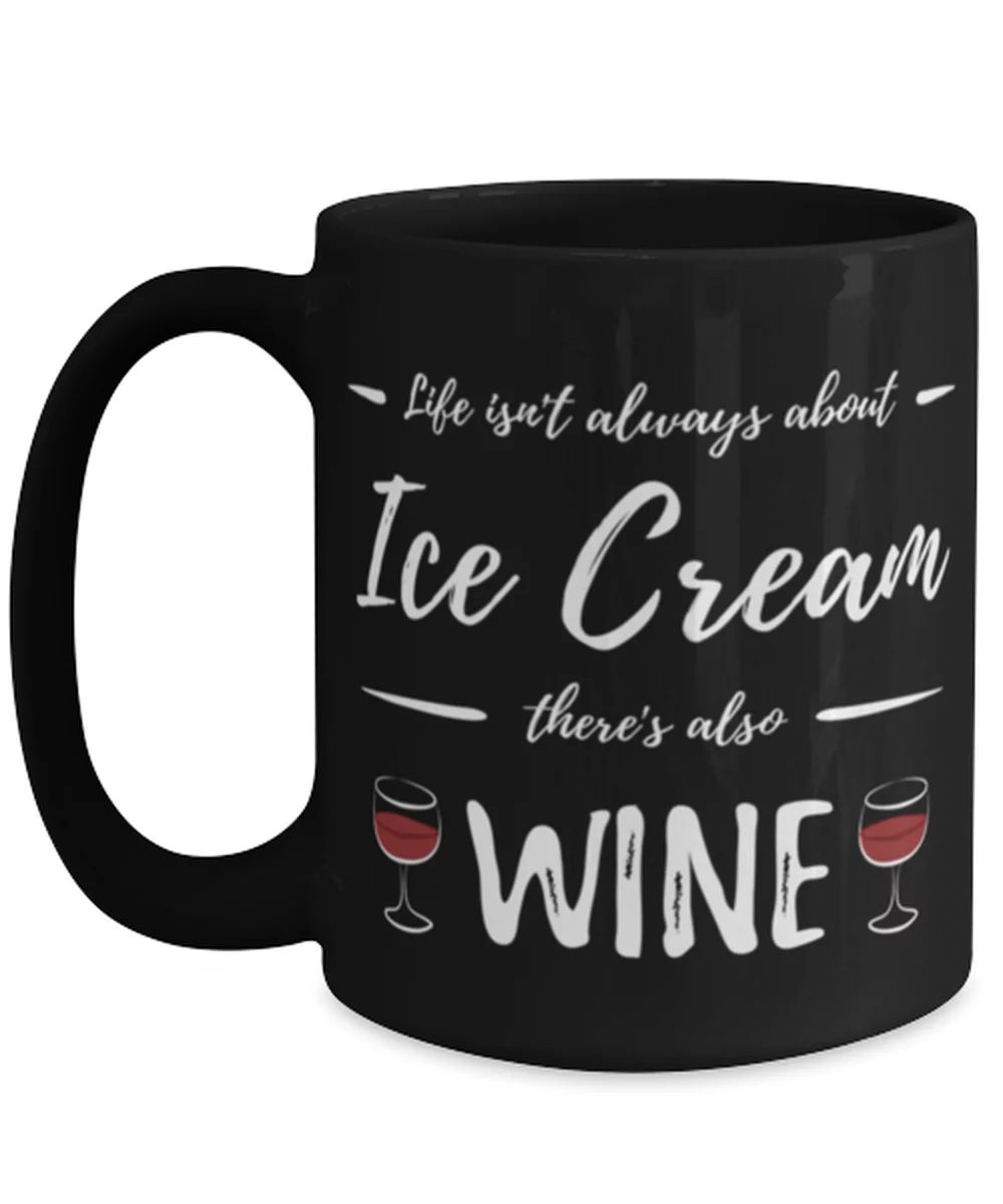 Wine Drinker Ice Cream Funny Food Lover Gift Idea