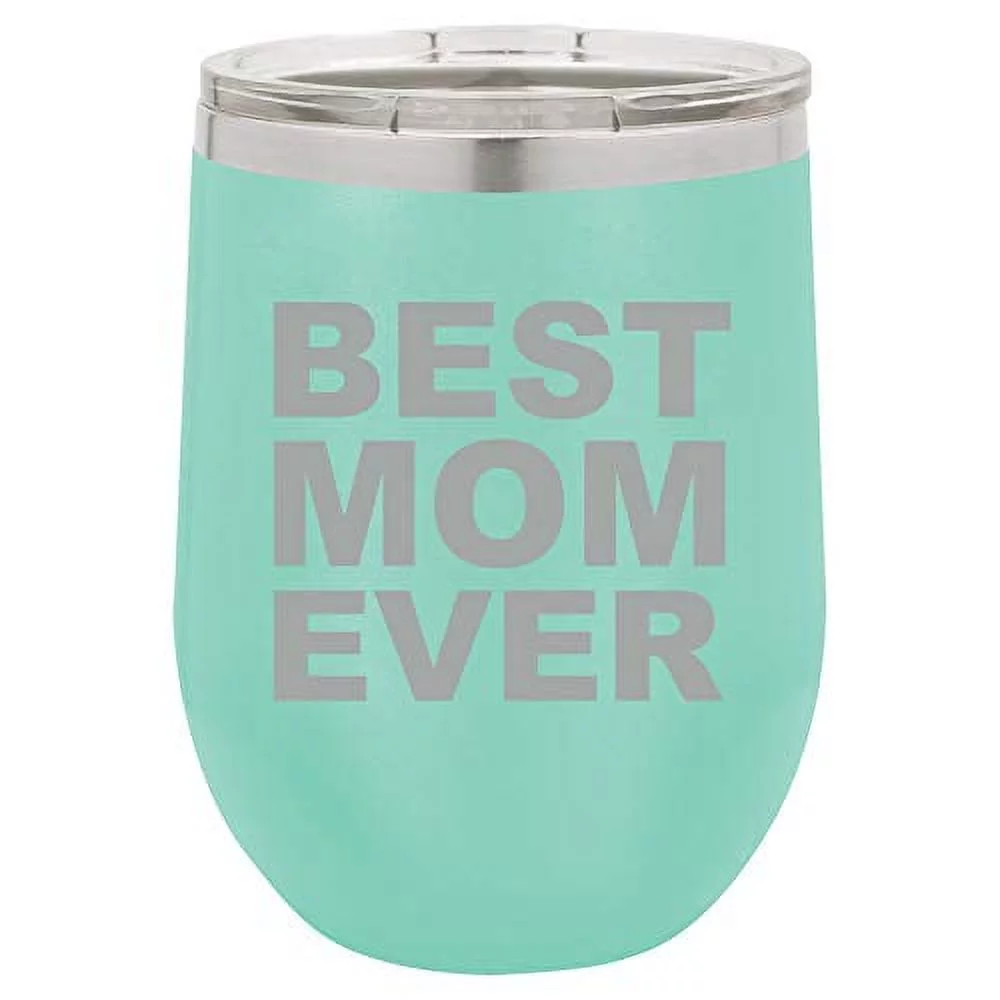 12 oz Double Wall Vacuum Insulated Stainless Steel Stemless Wine Tumbler Glass Coffee Travel Mug With Lid Best Mom Ever (Teal)