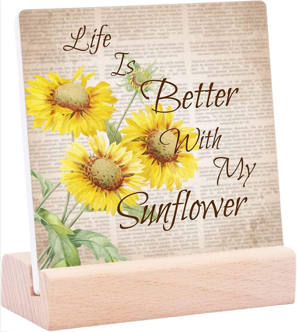 Ceramic Table Plaque with Wooden Stand Desk Decorations- Sunflower Life is Better with My Sunflower Tabletop Sign Desk Decorations for Home Office Bedroom Family Decor