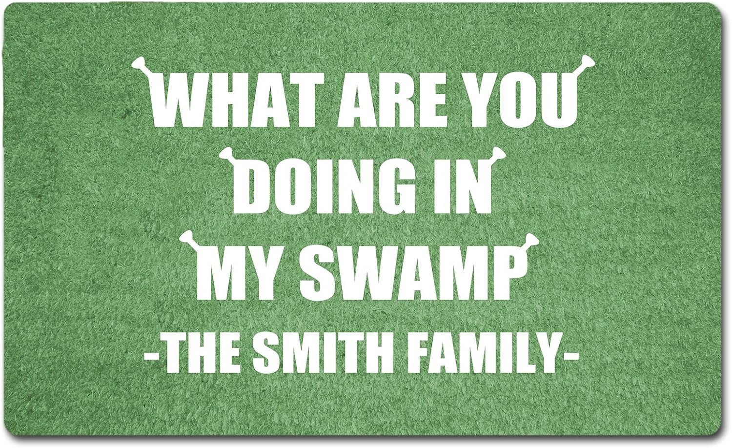 What are You Doing in My Swamp Customized Personalized Your Family Name Door Mat Funny Welcome Mat Closing Gifts Rubber Non Slip Door Mat 23.6