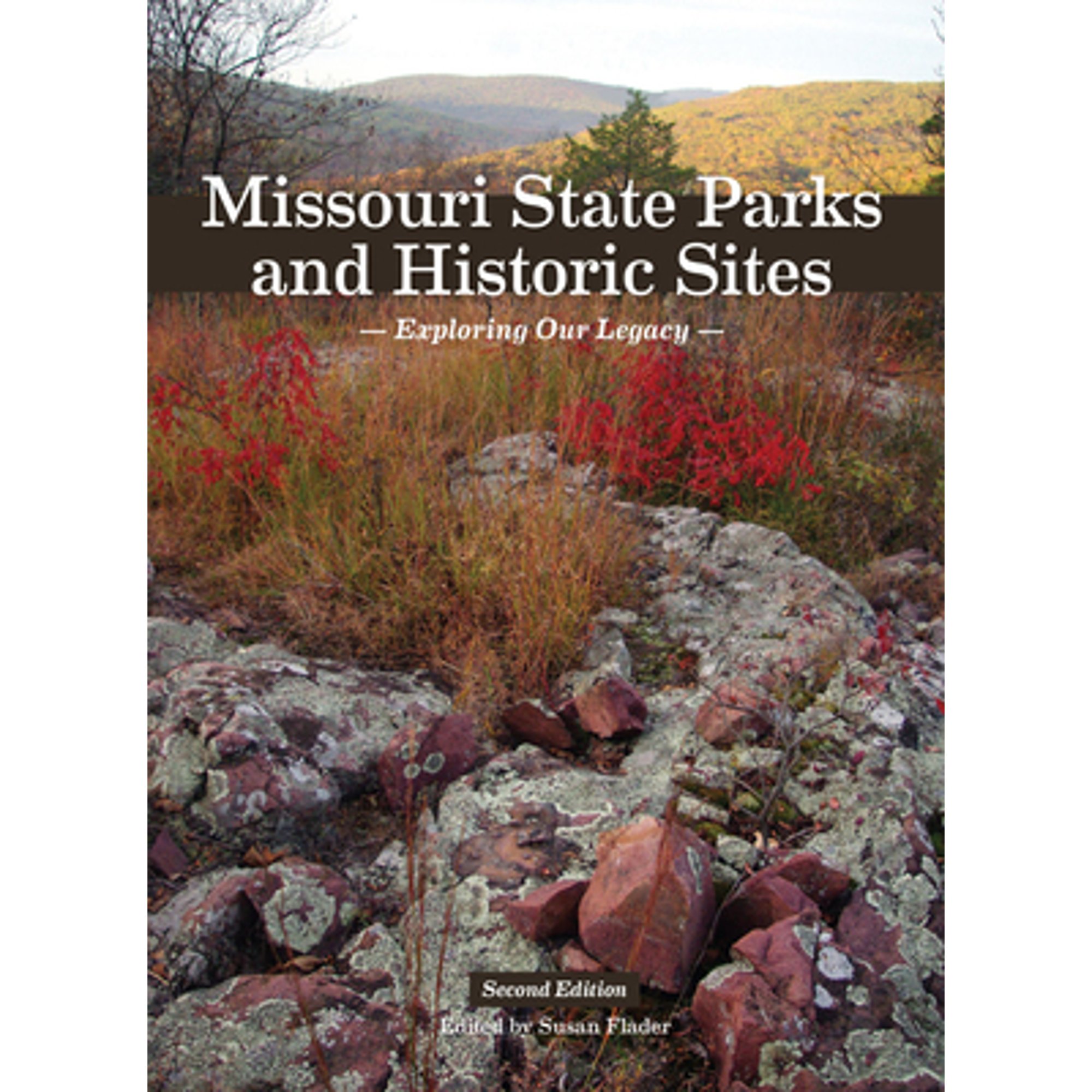 Pre-Owned Missouri State Parks and Historic Sites: Exploring Our Legacy (Hardcover 9780996805803) by Susan Flader