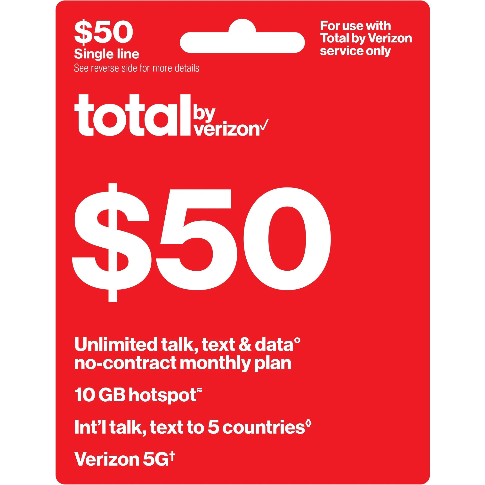 Total by Verizon $50 No-Contract Single-Device Unlimited Talk, Text & Data Plan + 10GB Hotspot Data & Int'l Calling e-PIN Top Up (Email Delivery)