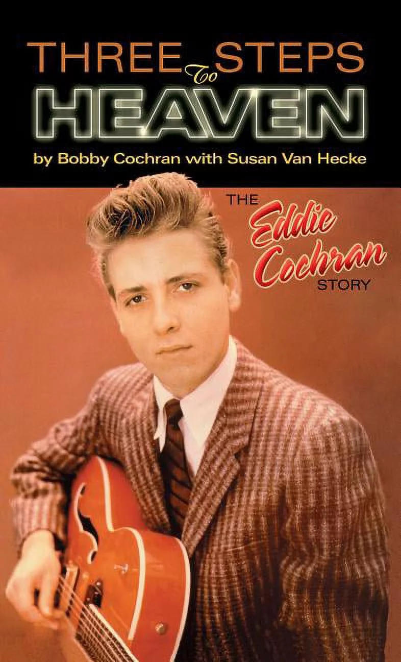 Three Steps to Heaven : The Eddie Cochran Story (Hardcover)