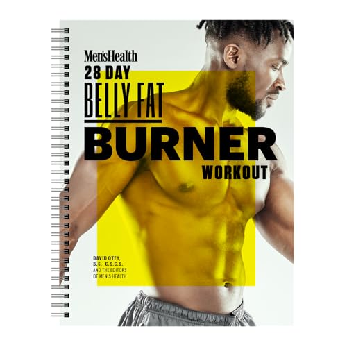 Men's Health 28-Day Belly Fat Burner Workout Planner: Medium to high-intensity compound exercises to help you burn fat and chisel your abs with a workout planner to keep you on track